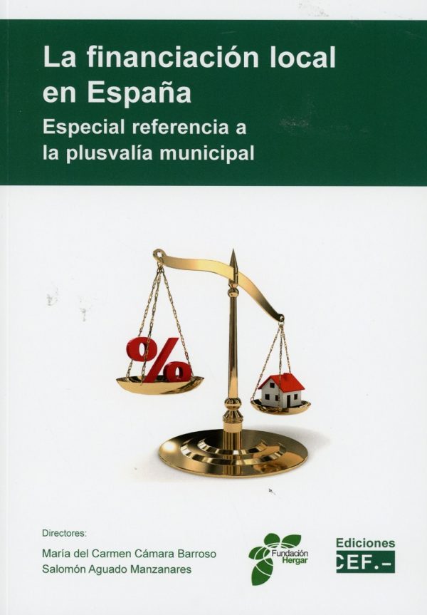 Financiación local en España. Especial referencia a la plusvalía municipal-0
