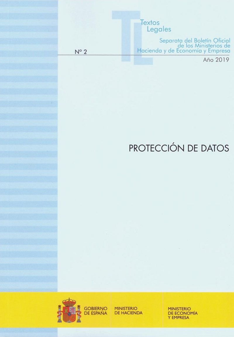 Protección de datos 2019. Nº 2 Año 2019. Textos Legales. Separata del boletín oficial de los Ministerios de Hacienda y de Economía y Empresa-0