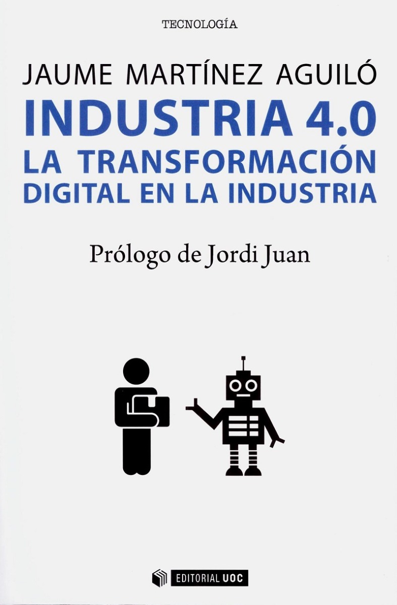 Industria 4.0. La transformación digital en la industria-0