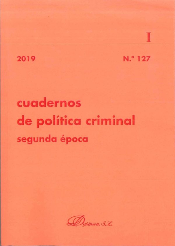 Cuadernos de Política Criminal 2019. Nº 127, 128,129-47025