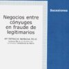 Negocios entre cónyuges en fraude de legitimarios -0