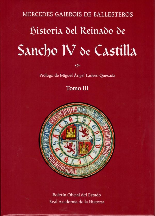 Historia del Reinado de Sancho IV de Castilla. 3 Tomos -35616