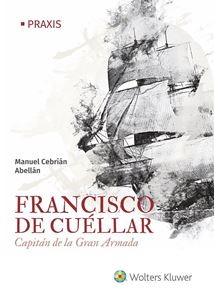 Francisco de Cuéllar. Capitan de la Gran Armada-0