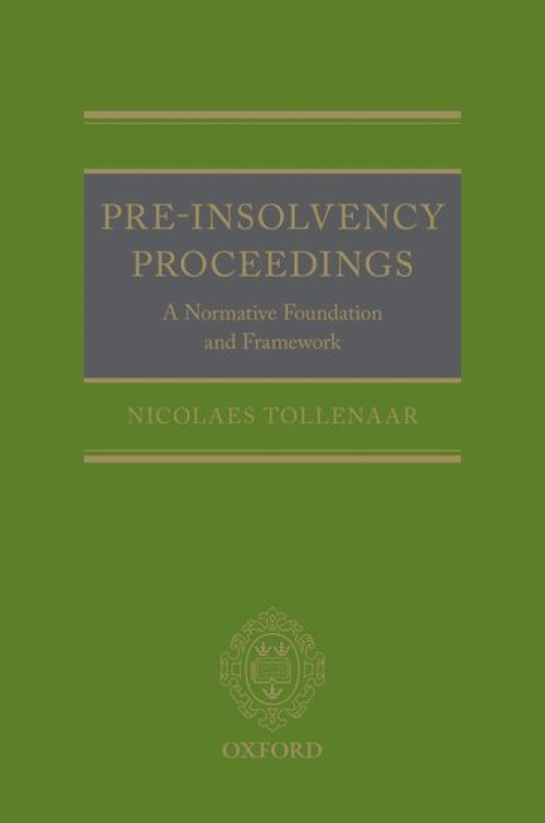 Pre-Insolvency Proceedings. A Normative Foundation and Framework-0