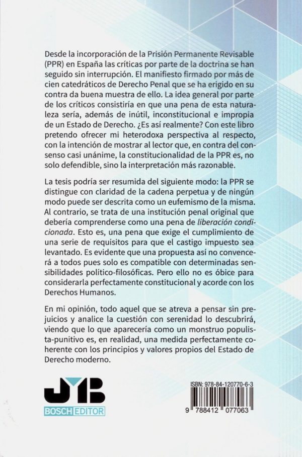 Prisión permanente revisable. Una nueva perspectiva para apreciar su constitucionalidad en tanto que pena de liberación condicionada-36999