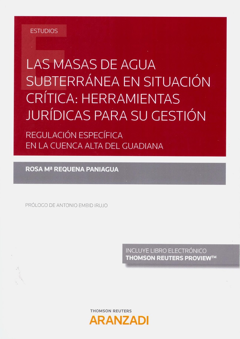 Masas de agua subterranea en situación crítica: herramientas jurídicas para su gestión. Regulación específica en la cuenca del Guadiana-0