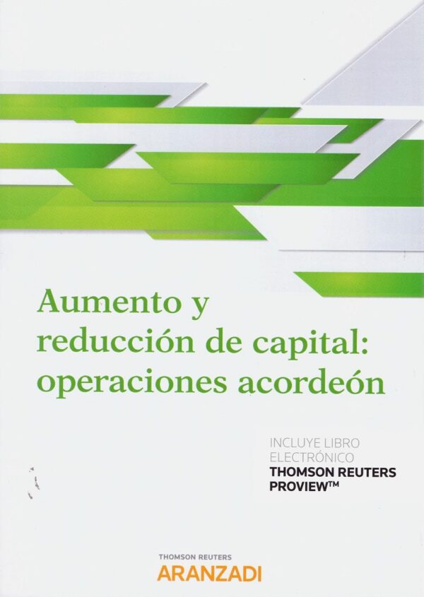 Aumento y reducción de capital: operaciones acordeón -0