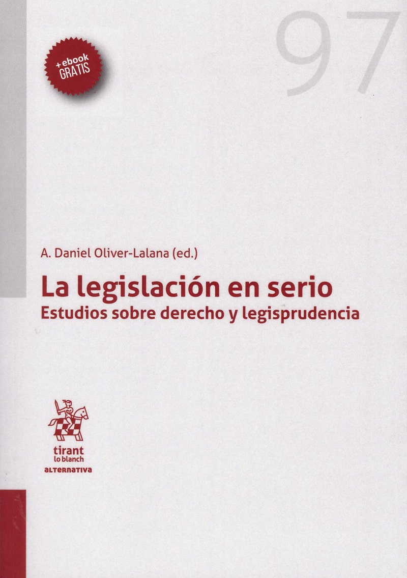 Legislación en serio. Estudios sobre Derecho y legisprudencia-0