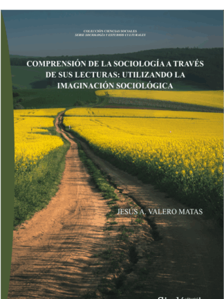 Comprensión de la sociología a través de sus lecturas: utilizando la imaginación sociológica