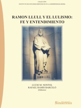 Ramon Llull y el lulismo: contemplación y acción