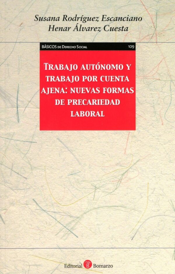 Trabajo autónomo y trabajo por cuenta ajena: nuevas formas de precariedad laboral-0