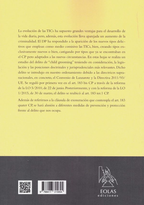 El delito de aproximación a menores con fines sexuales a través de las TICS o "Child Grooming" . Art. 183 ter.1 CP-36530