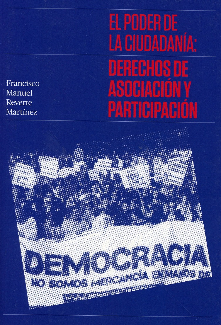 Poder de la ciudadanía: derechos de asociación y participación -0