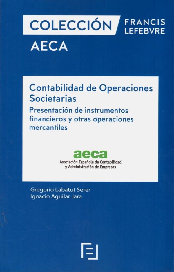 Contabilidad de operaciones societarias. Presentación de instrumentos financieros y otras operaciones mercantiles-0