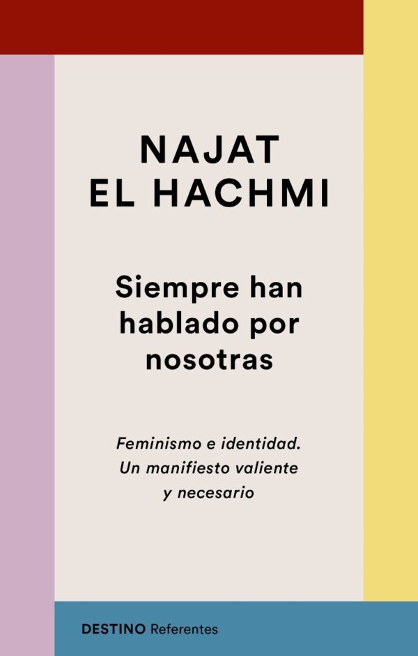 Siempre han hablado por nosotras. Feminismo e identidad. Un manifiesto valiente y necesario-0