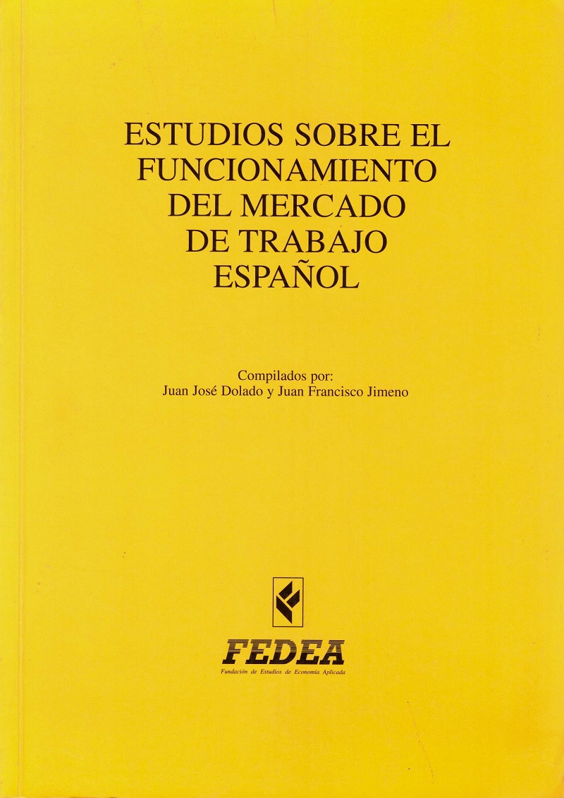 Estudios sobre el funcionamiento del mercado de trabajo español -0
