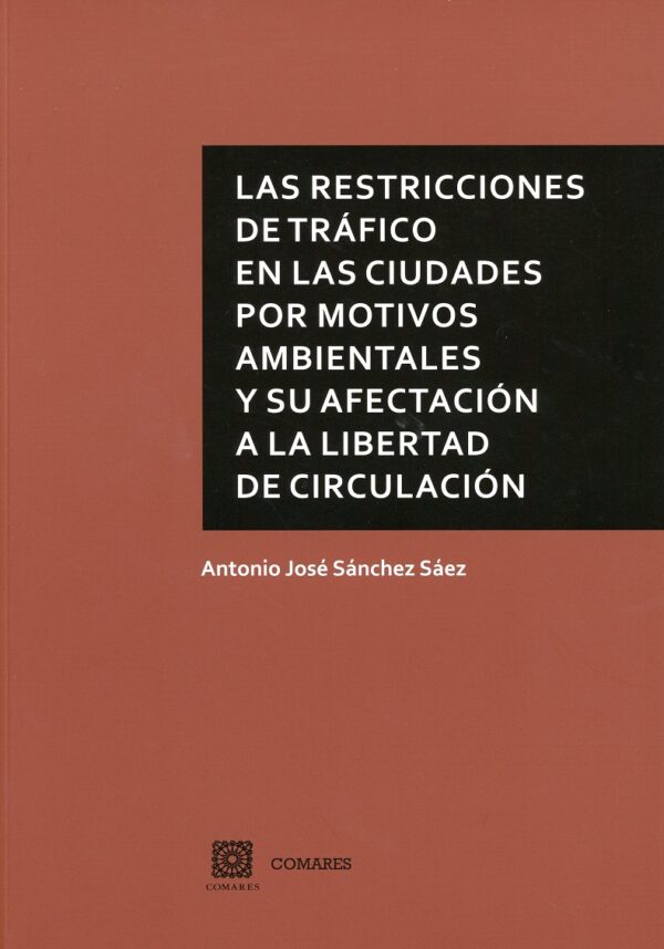 Restricciones de tráfico en las ciudades por motivos ambientales y su afectación a la libertad de circulación-0