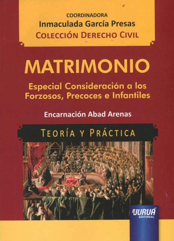 Matrimonio. Especial consideración a los forzosos, precoces e infantiles. -0