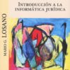 Introducción a la Informática Jurídica. -0