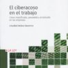 El ciberacoso en el trabajo / 9788490208687 / C. MOLINA