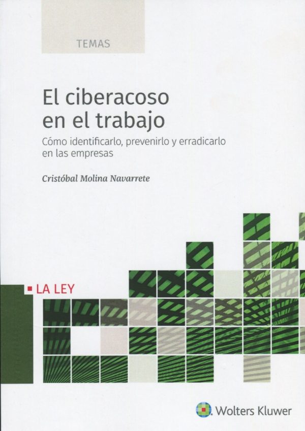 El ciberacoso en el trabajo / 9788490208687 / C. MOLINA