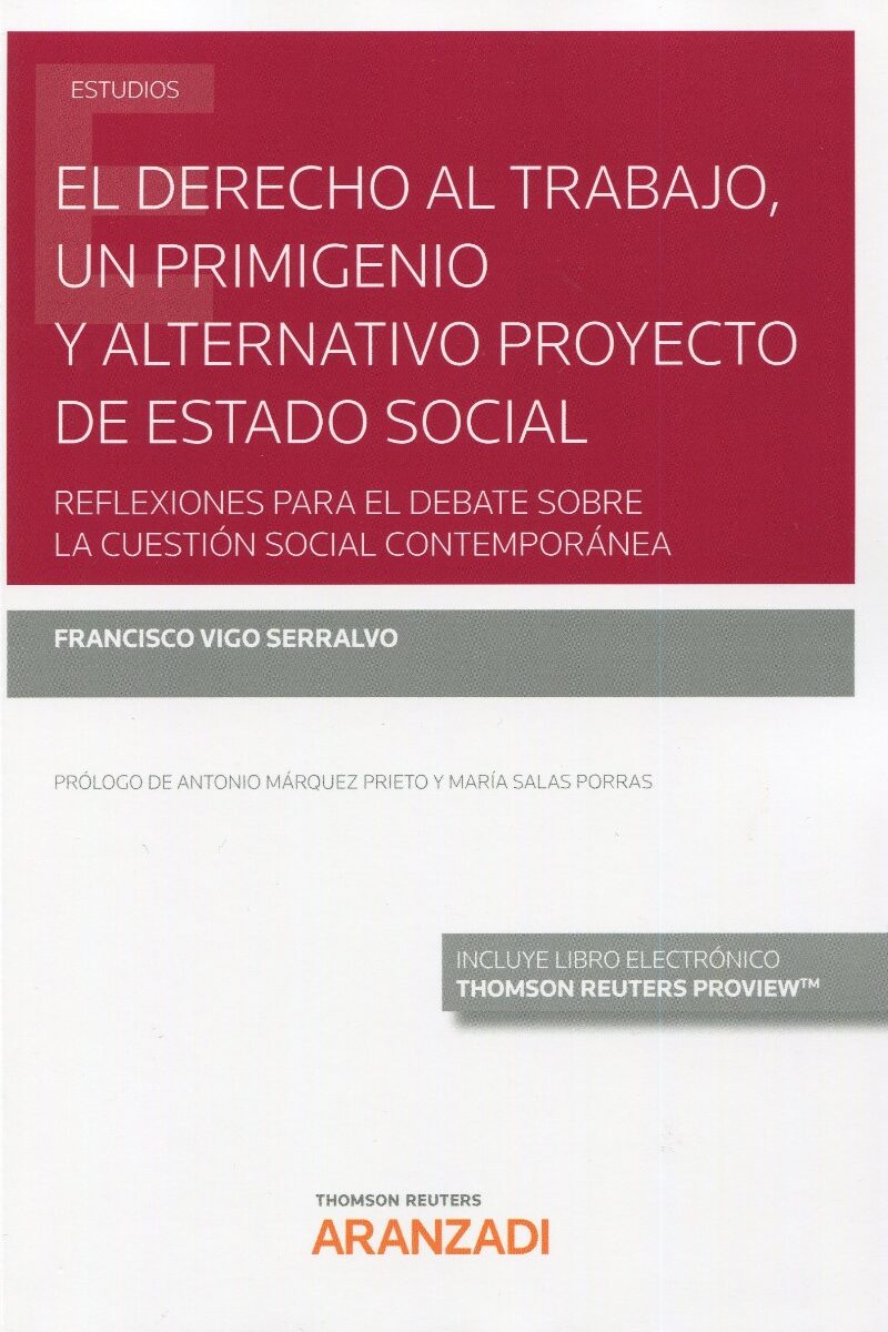 Derecho al trabajo, un primigenio y alternativo proyecto de estado social-0