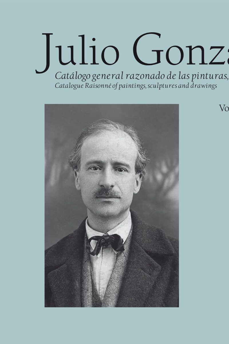 Julio González. Catálogo general razonado de las pinturas, esculturas y dibujos Vol. IV - 1925-1933-0