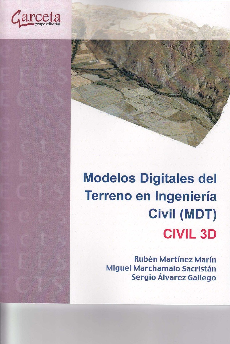 Modelos digitales del terreno en ingenieria civil (MDT). Civil 3D -0