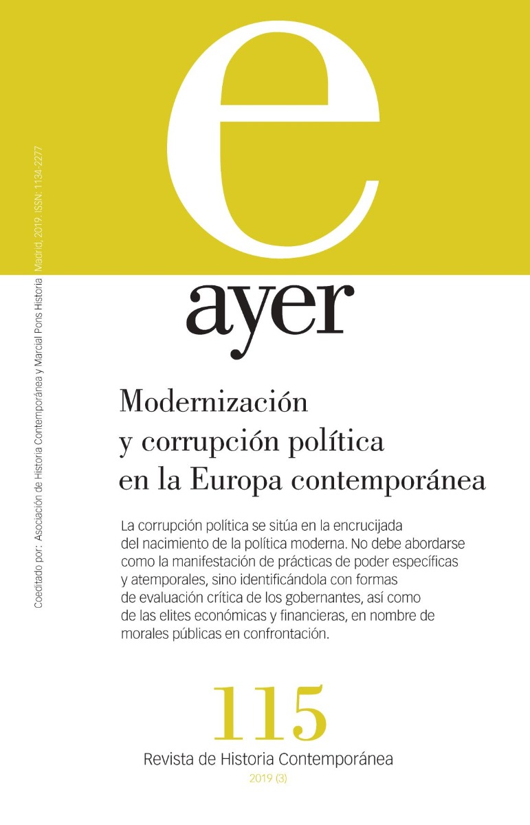 Revista Ayer Nº 115. (2019)Modernización y corrupción política en la Europea contemporánea-0