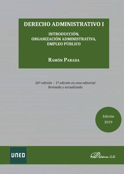 Derecho administrativo I. Introducción, organización administrativa, empleo público 2019 -0
