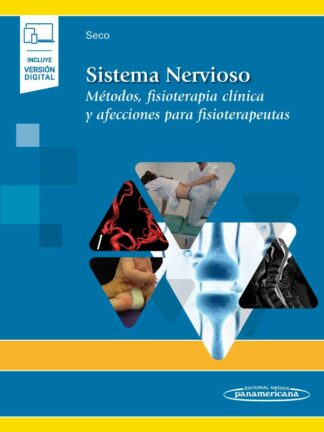 Sistema nervioso. Métodos, fisioterapia clínica y afecciones para fisioterapeutas