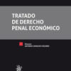Tratado de Derecho Penal Económico -0