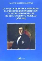 Vuelta de tuerca moderada: el proyecto de constitución y leyes fundamentales de don Bravo Murillo (año 1852)-0