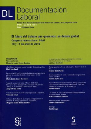 Documentación laboral, 117 Año 2019 Vol. II. Futuro del trabajo que queremos: un debate global. Congreso internacional. Oñati 10 y 11 de abril de 2019-0