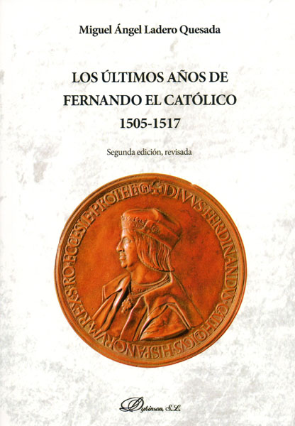 Últimos años de Fernando el Católico 1505-1517. -0