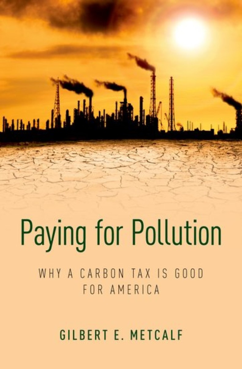 Paying for Pollution. Why a Carbon Tax is Good for America-0