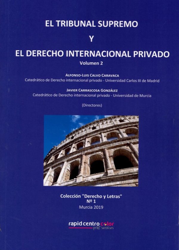 Tribunal Supremo y el Derecho Internacional Privado 2 Volumenes -38691