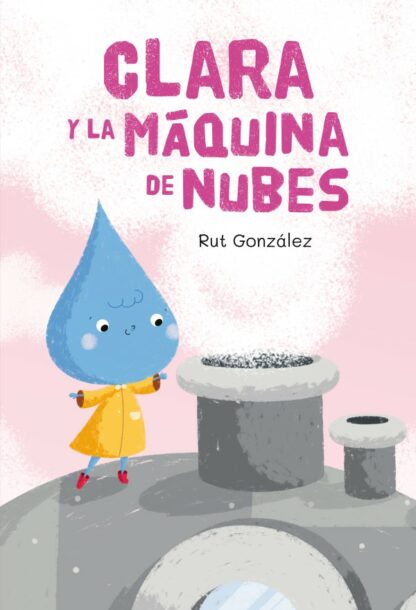 Clara y la máquina de nubes