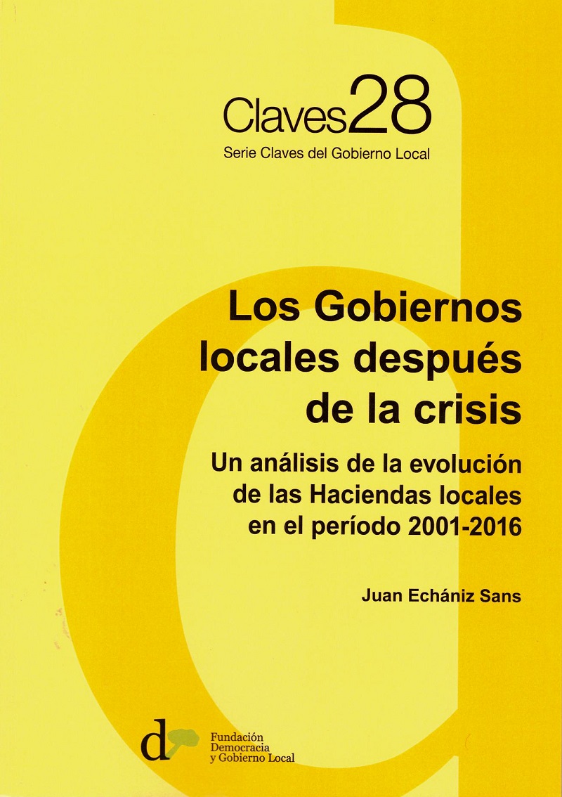Gobiernos locales después de la crisis. Un análisis de la evolución de las Haciendas Locales en el período 2001-2016-0