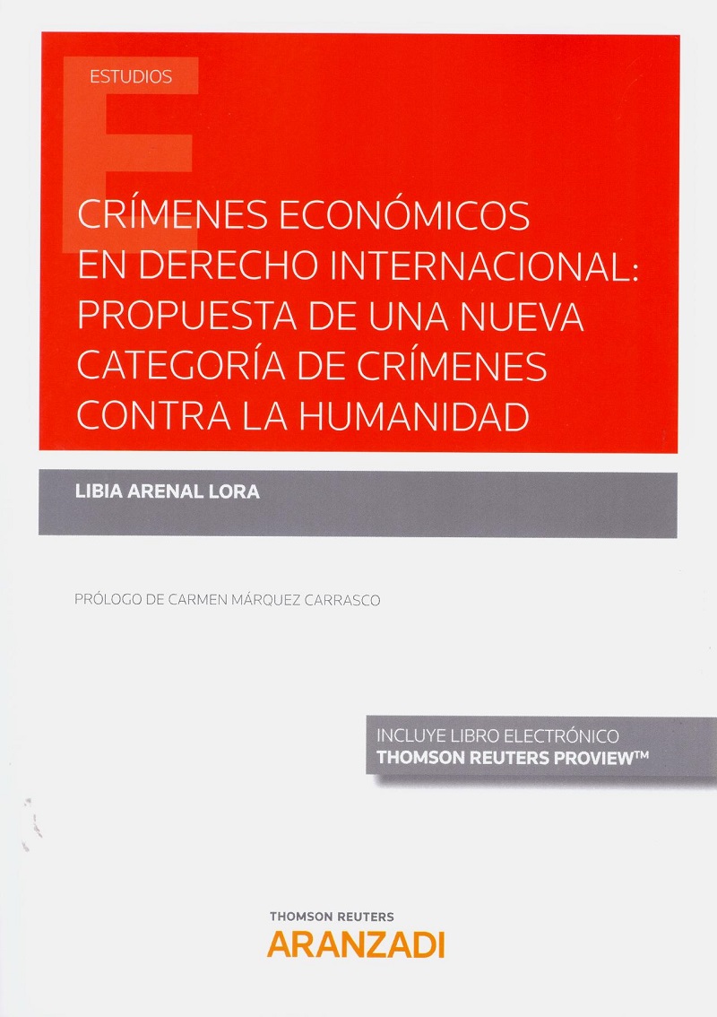 Crímenes económicos en derecho internacional : propuesta de una nueva categoría de crímenes contra la humanidad-0