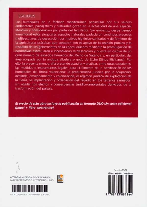 Desecación de los humedales en el sur del Reino de Valencia (SS. XVII-XX). Estudio histórico jurídico-38666