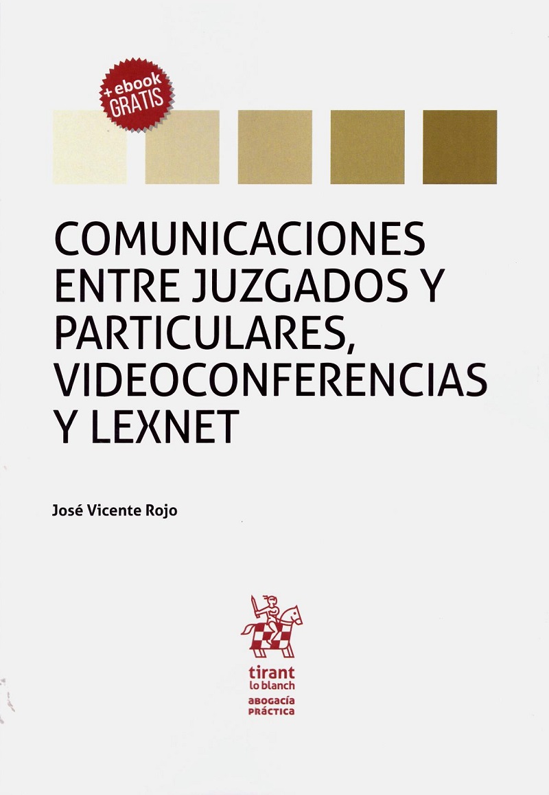 Comunicaciones entre juzgados y particulares, videoconferencias y lexnet -0