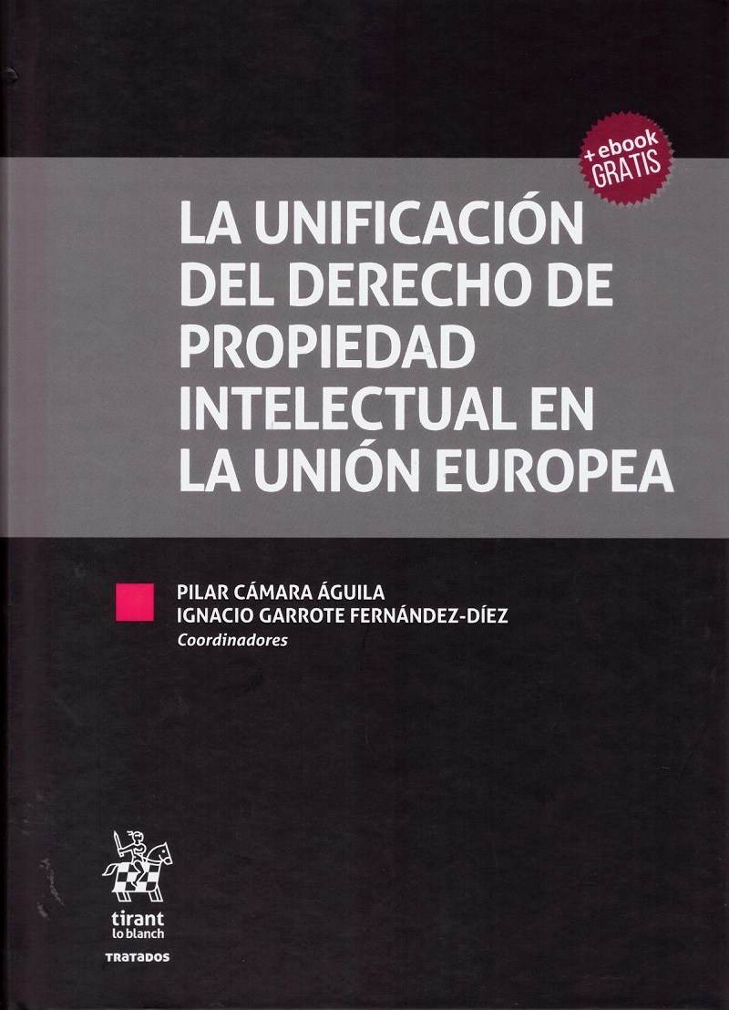 La unificación del Derecho de propiedad intelectual en la Unión Europea-0