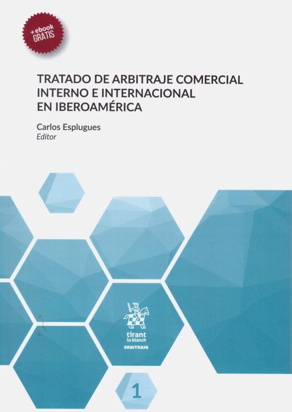 Tratado de Arbitraje Comercial Interno e Internacional en Iberoamérica-0