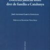 Doctrina judicial sobre dret de família a Catalunya -0