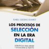 Procesos de selección en la era digital. Estrategias para atraer y enamorar al talento-0
