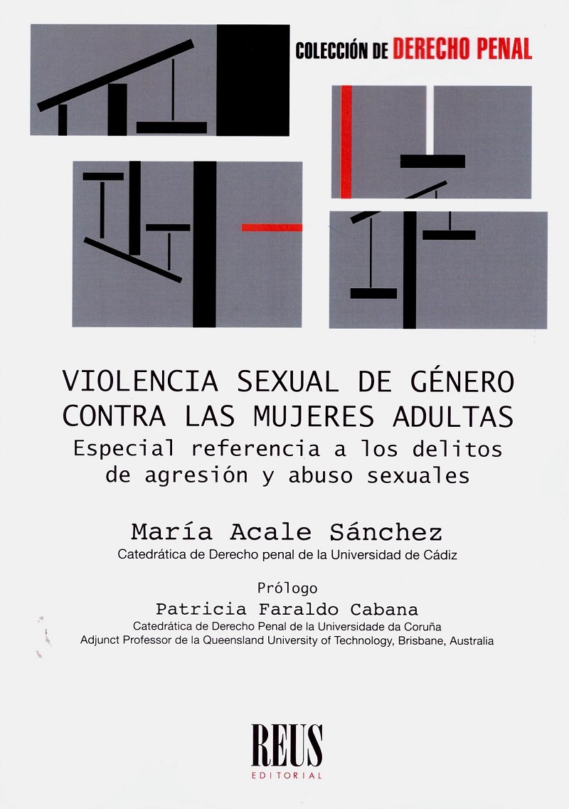 Violencia sexual de género contra las mujeres adultas. Especial referencia a los delitos de agresión y abusos sexuales-0
