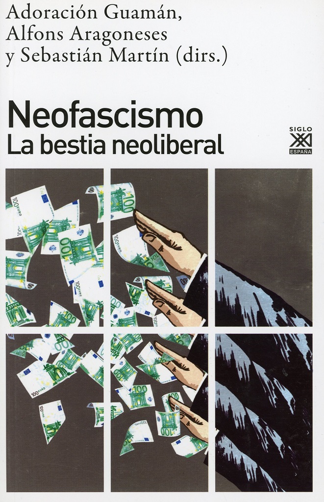 Neofascismo. La bestia neoliberal -0