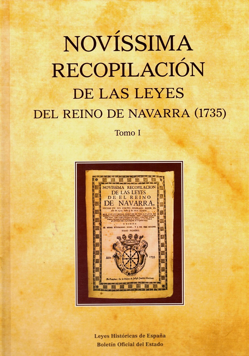 Novíssima recopilación de las Leyes del Reino de Navarra (1735) 2 Tomos -0