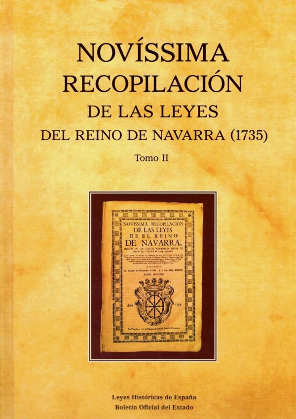 Novíssima recopilación de las Leyes del Reino de Navarra (1735) 2 Tomos -37911